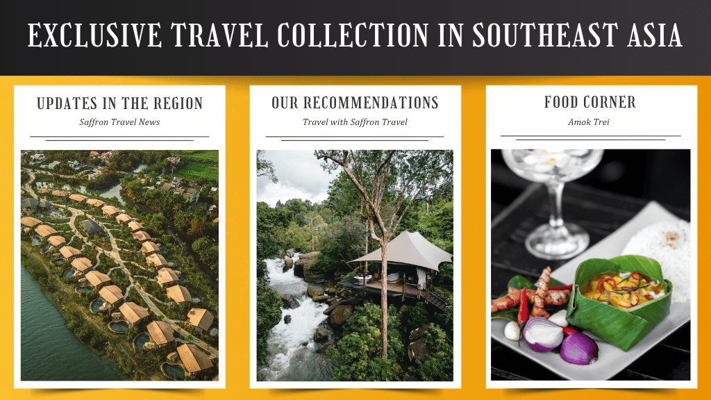 May Newsletter - Exclusive Travel Collection in Vietnam, Cambodia, and Laos