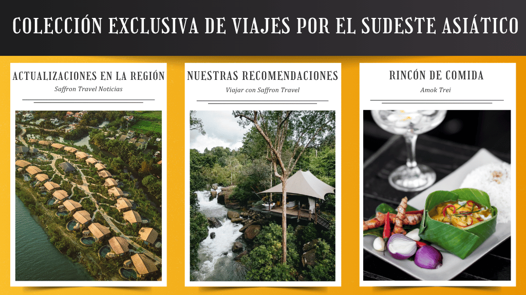 Colección exclusiva de viajes por Vietnam, Camboya y Laos